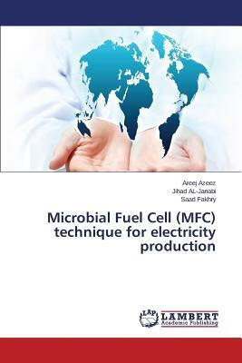 预订Microbial Fuel Cell (MFC) Technique for Electric