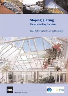 预订 sloping glazing: understanding the risks (br 47