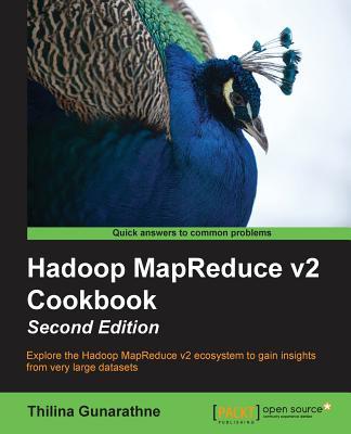 预订Hadoop MapReduce v2 Cookbook Second Edition (Rev