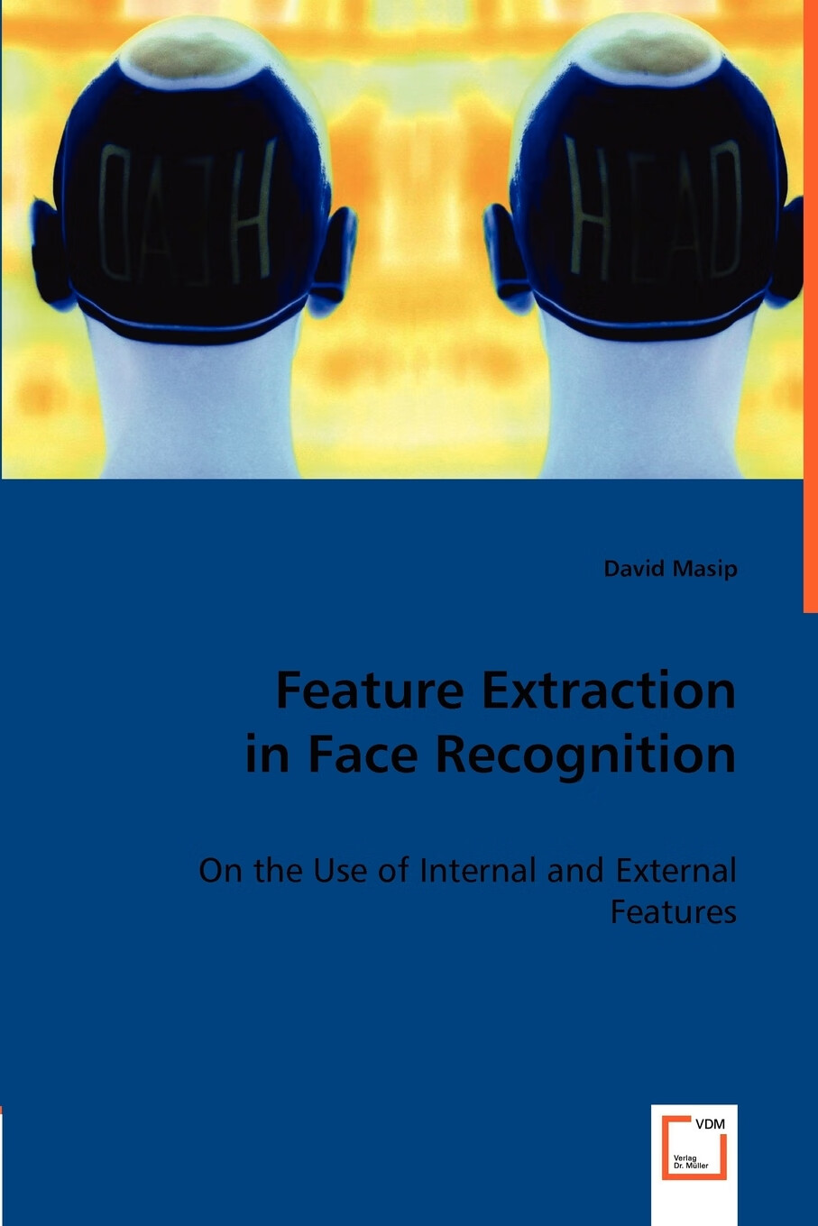 【预售 按需印刷】feature extraction in face recognition