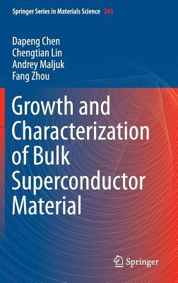 预订Growth and Characterization of Bulk Superconduct