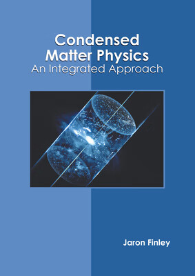 预订 Condensed Matter Physics: An Integrated Approach