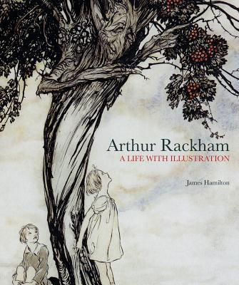预订 arthur rackham: a life with illustration