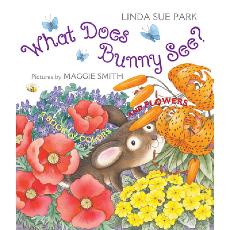 现货 小兔子看到了什么 What Does Bunny See?: A Book of Colors and Flowers