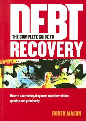 to debt recovery: how to use the legal system to collect debts