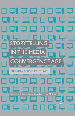 预订storytelling in the media convergence age: explo