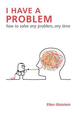 预订 i have a problem: how to solve any problem, any
