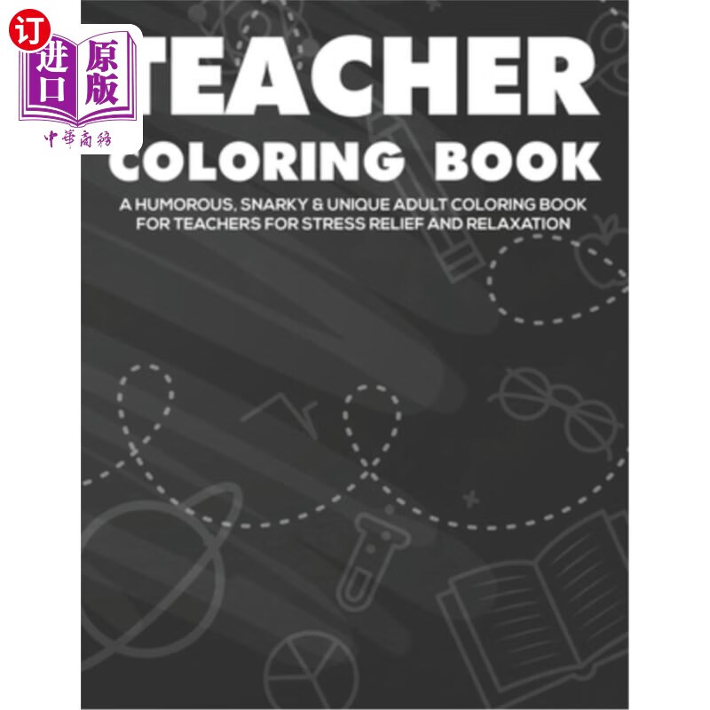 【中商海外直订】teacher coloring book a humorous, snark.