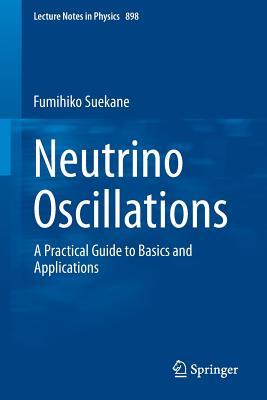 预订neutrino oscillations: a practical guide to basi