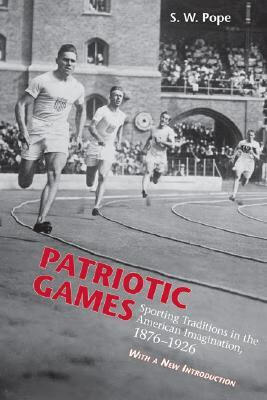 预订patriotic games: sporting tradition in the ameri