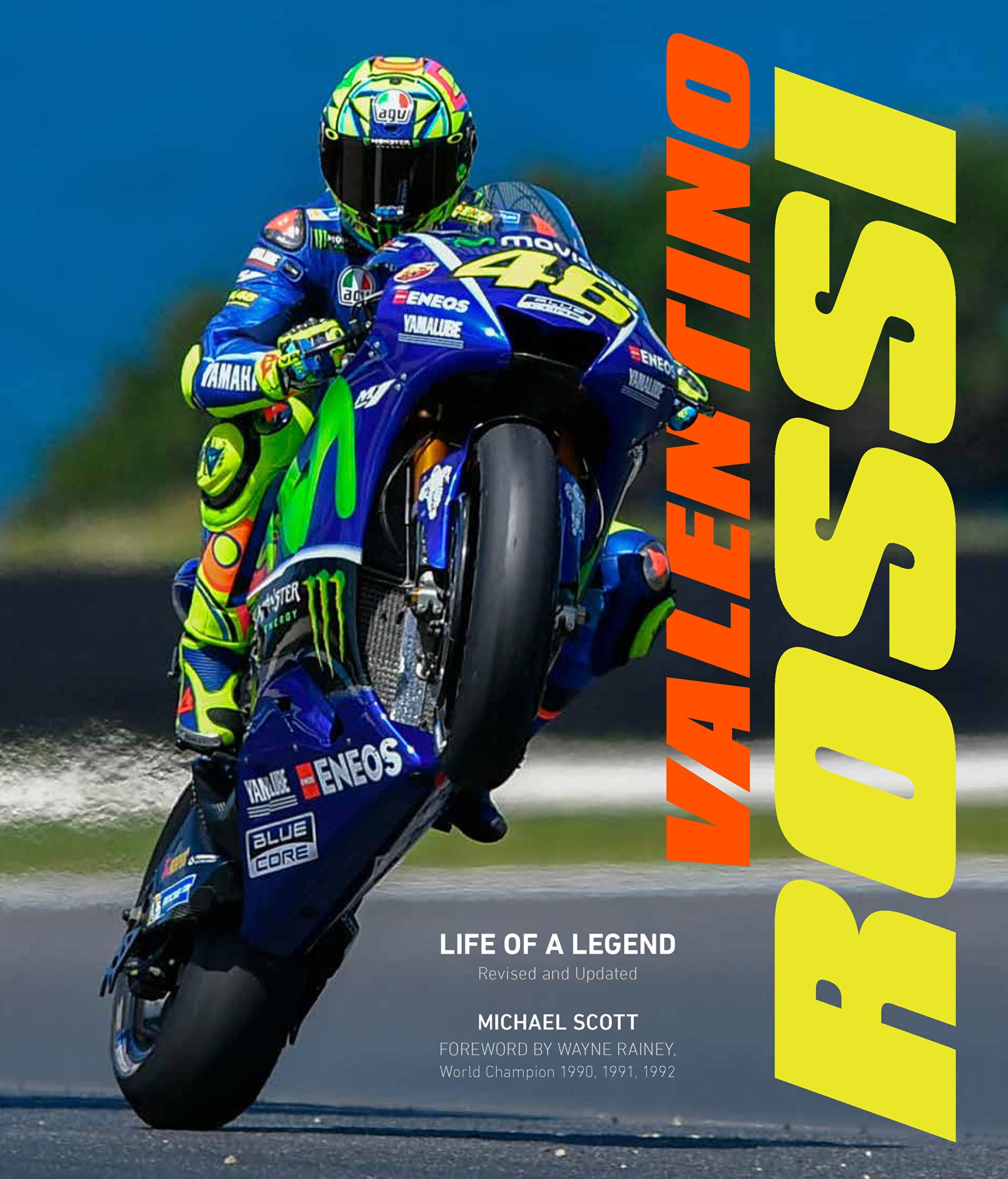 valentino rossi, revised and updated: life of a legend