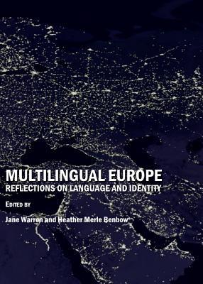 预订multilingual europe: reflections on language and