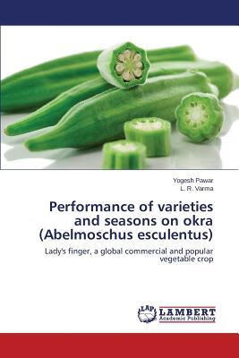 预订 Performance of Varieties and Seasons on Okra (A