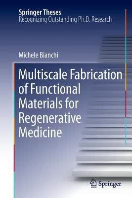 预订Multiscale Fabrication of Functional Materials f