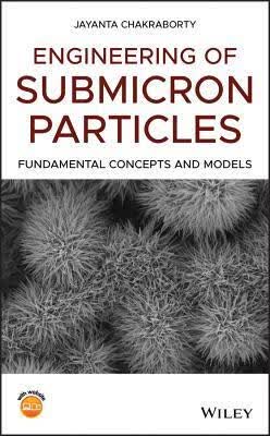 预订Engineering of Submicron Particles: Fundamental