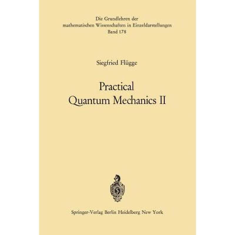 预订 Practical Quantum Mechanics II