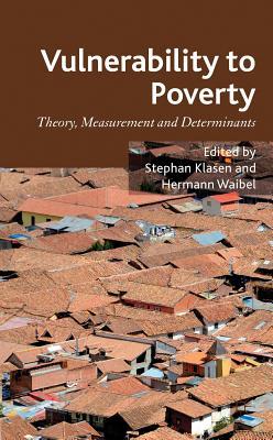 预订 vulnerability to poverty: theory, measurement and