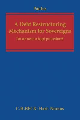 预订a debt restructuring mechanism for sovereigns: do we need a