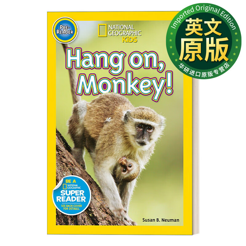 pre-reader hang on monkey国家地理儿童读物预备级 猴子 坚持住 英文