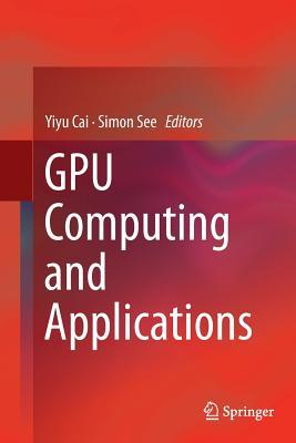 预订Gpu Computing and Applications