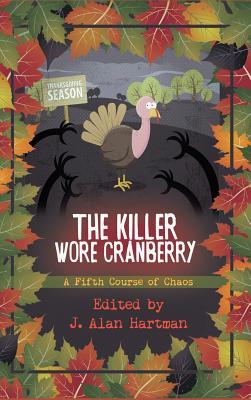 预订the killer wore cranberry: a fifth course of chaos