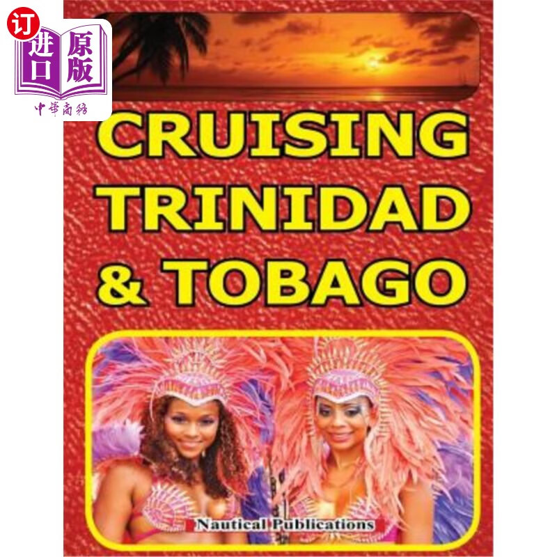 海外直订cruising trinidad & tobago 在特立尼达和多巴哥巡航