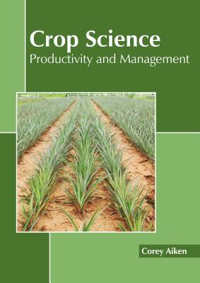 预订Crop Science: Productivity and Management