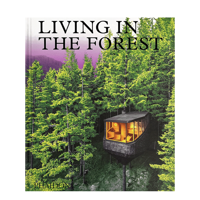 【现货】生活在森林里 living in the forest 英文住宅建筑设计 善本