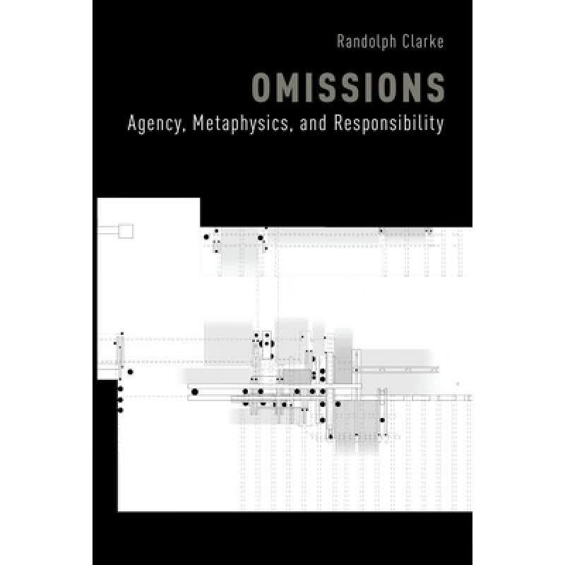 预订 Omissions: Agency, Metaphysics, and Responsi...