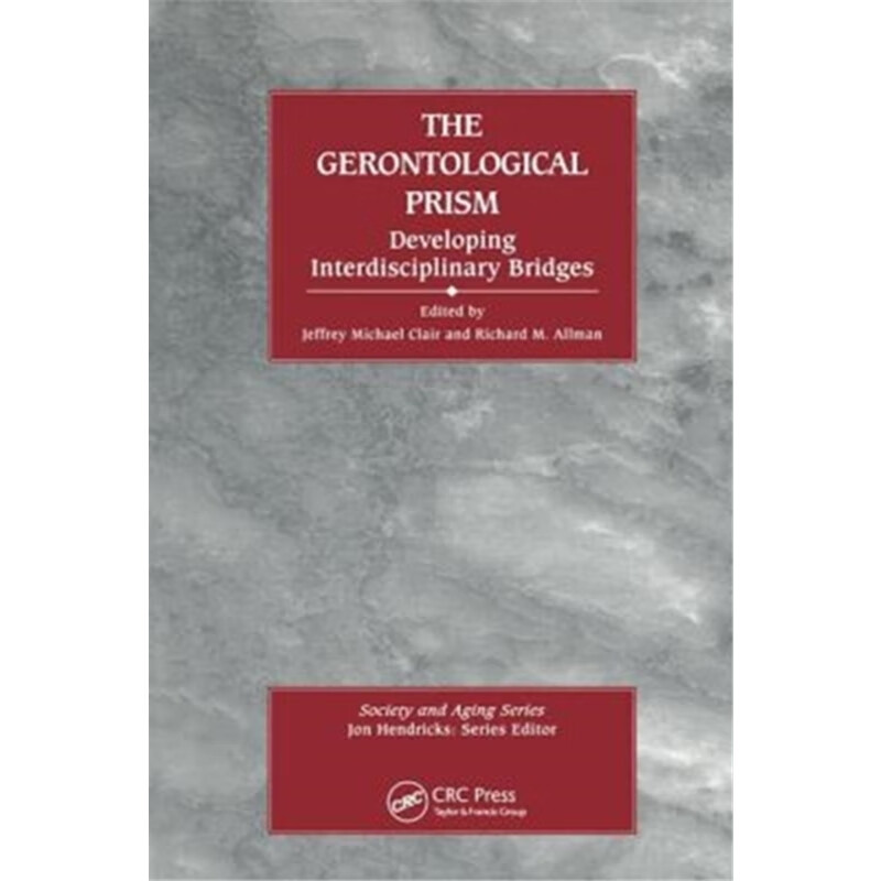 预订the gerontological prism: developing interdisc