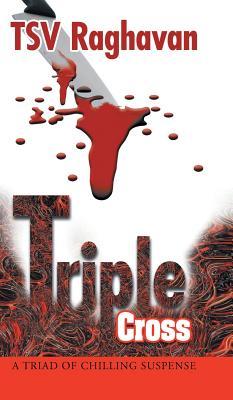 预订triple cross: a triad of chilling suspense