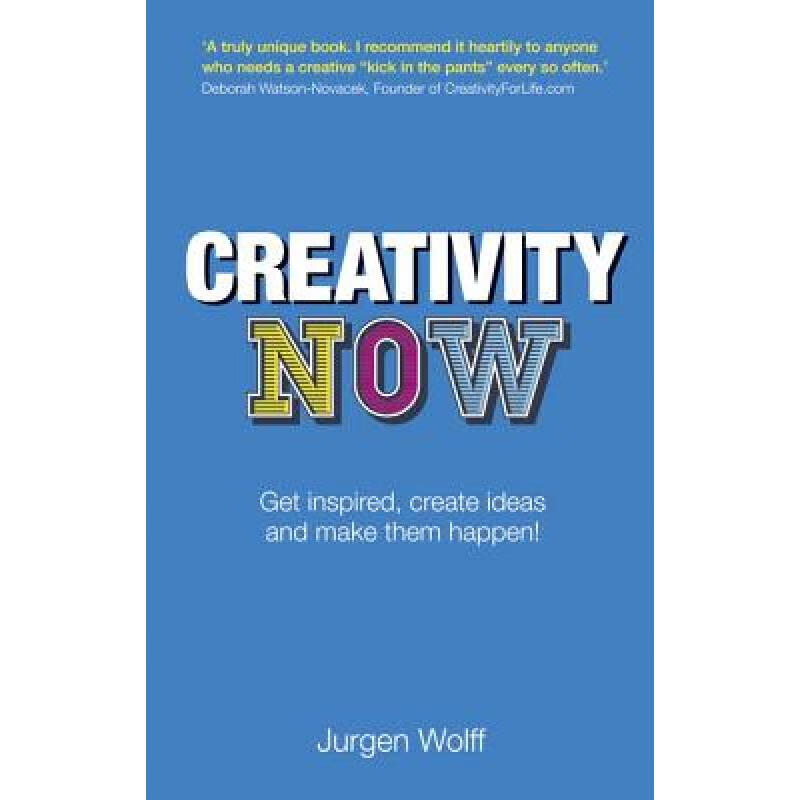 预订 Creativity Now: Get Inspired, Create Ideas a...