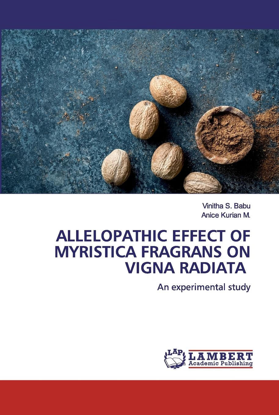 按需印刷】allelopathic effect of myristica fragrans on vigna