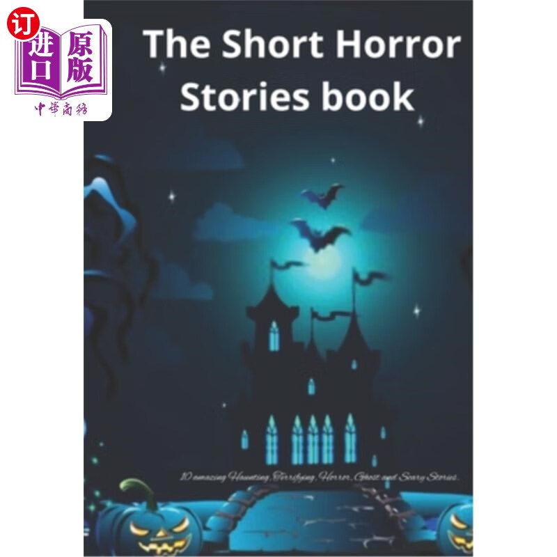 海外直订the short horror stories book: 10 amazing haunting