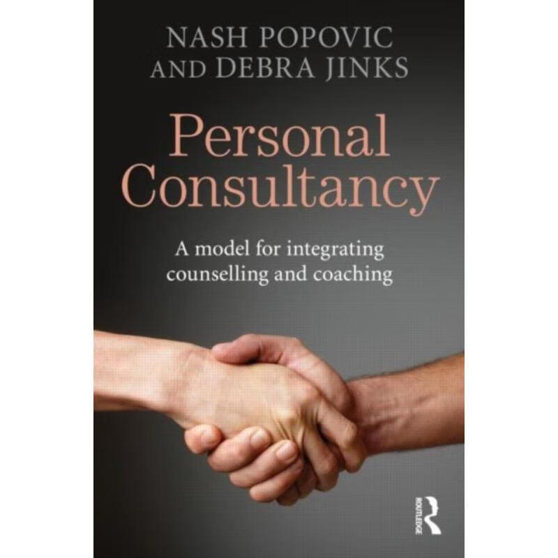 预订personal consultancy:a model for integrating counselling and