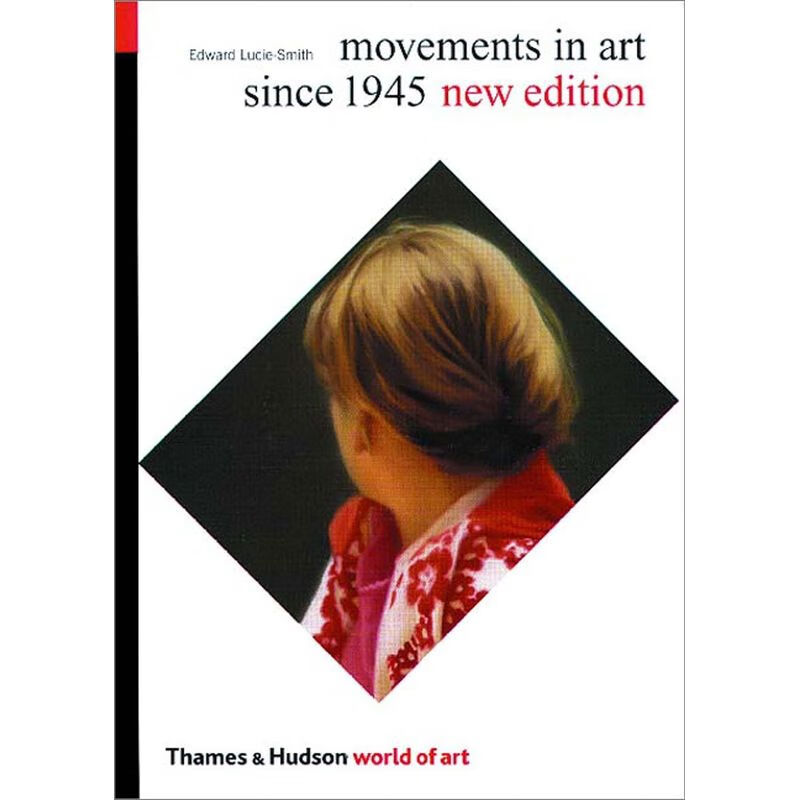 Movements in Art Since 1945 （World of Art） 艺术运动