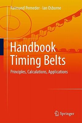 预订Handbook Timing Belts: Principles, Calculations,