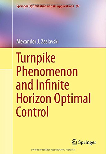 预订 turnpike phenomenon and infinite horizon optimal control