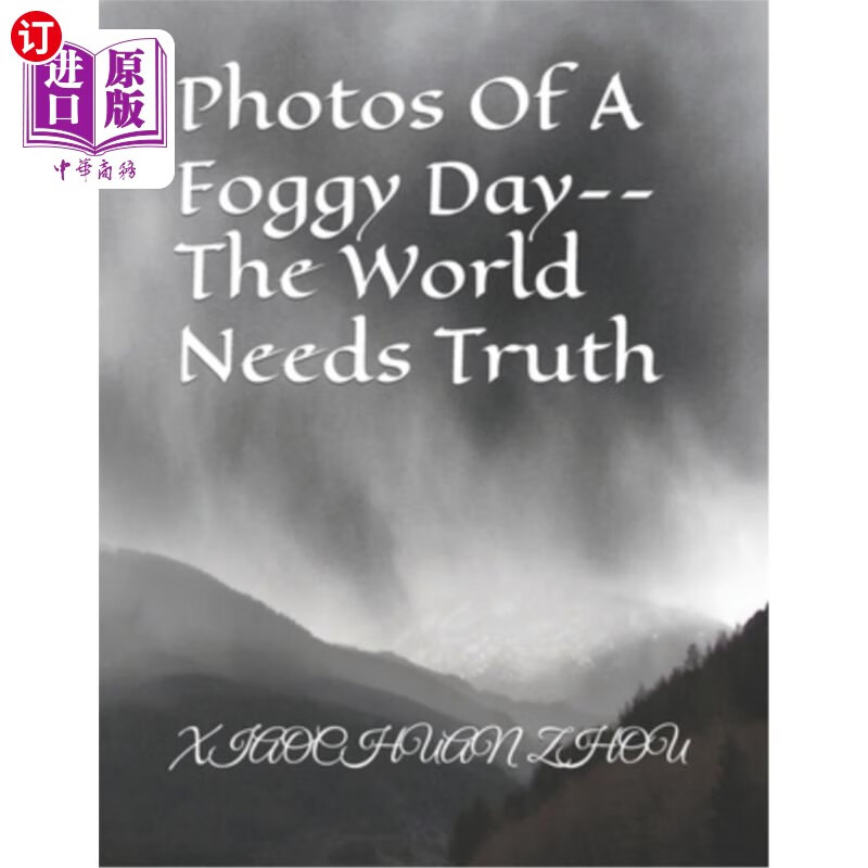 海外直订photos of a foggy day--the world needs truth 雾天的照片