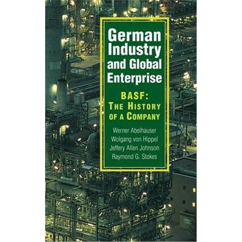 预订german industry and global enterprise:basf: the history of a