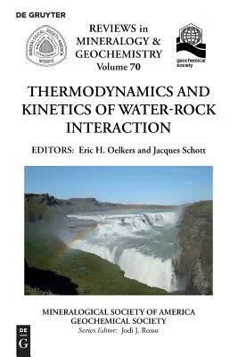 预订Thermodynamics and Kinetics of Water-Rock Intera