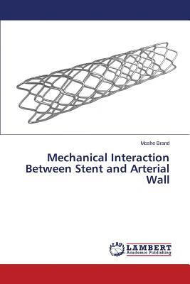 预订Mechanical Interaction Between Stent and Arteria