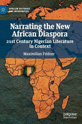 预订narrating the new african diaspora: 21st century nigerian