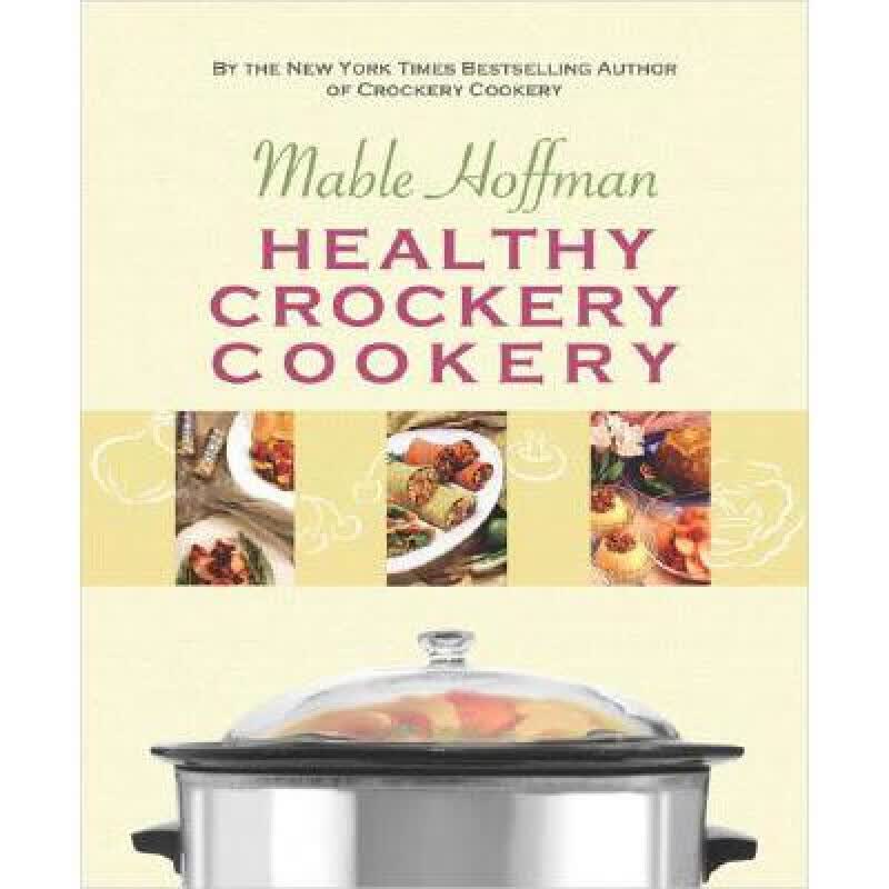 预订 Healthy Crockery Cookery 英文原版