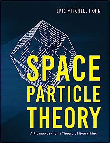 预订 space particle theory: a framework for a theory of every