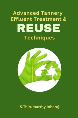 预订 advanced tannery effluent treatment and reuse techniques