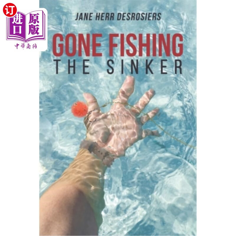 海外直订gone fishing the sinker 钓鱼去了:伸卡球