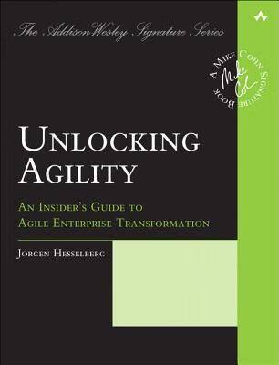 预订unlocking agility: an insiders guide to agile e