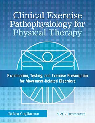 预订Clinical Exercise Pathophysiology for Physical T