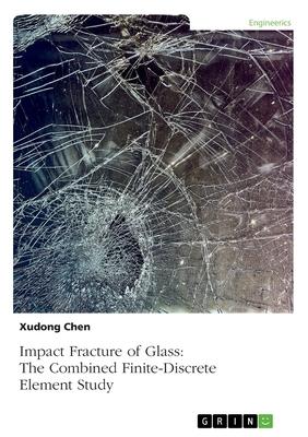 预订Impact Fracture of Glass. The Combined Finite-Di